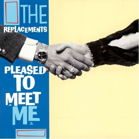 

The Replacements - Pleased To Meet Me (0603497846467) виниловая пластинка