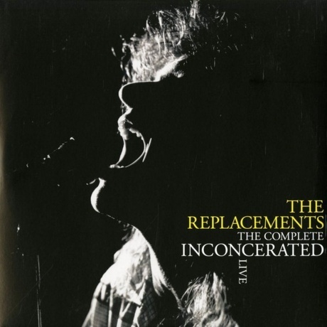 

The Replacements - The Complete Inconcerated Live (0603497848263) виниловая пластинка
