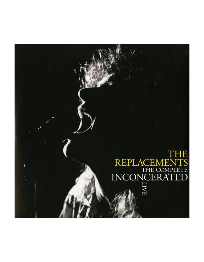 Виниловая пластинка Replacements, The, The Complete Inconcerated Live (0603497848263) replacements виниловая пластинка replacements complete inconcerated live