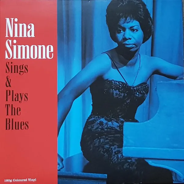 Виниловая пластинка Simone, Nina, Sings &amp; Plays The Blues (barcode 5060348582755)