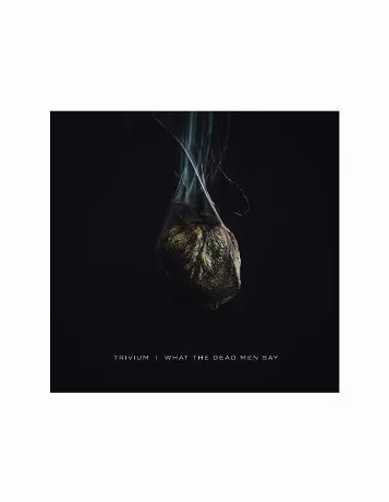 Trivium - What The Dead Men Say (0075678649790) виниловая пласти...
