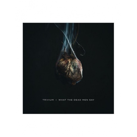 Виниловая пластинка Trivium, What The Dead Men Say (0075678649790) - фото 6