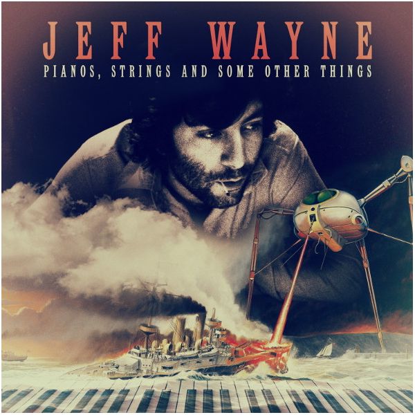 Виниловая пластинка Wayne, Jeff, Pianos, Strings And Some Other Things (0190759255018) - фото 1
