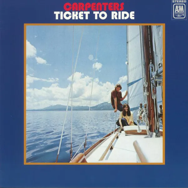 Виниловая пластинка The Carpenters, Ticket To Ride (0602557403718) - фото 1
