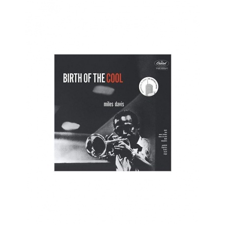 Виниловая пластинка Miles Davis, Birth Of The Cool (0602547972972) - фото 1