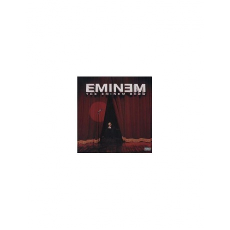 Виниловая пластинка Eminem, The Eminem Show (0606949329013)