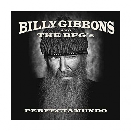 Billy Gibbons, Perfectamundo (0888072378902) виниловая пластинка