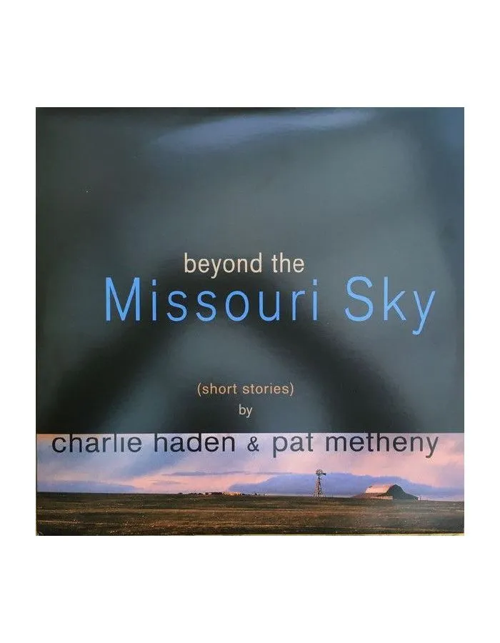 Виниловая пластинка Charlie Haden, Beyond The Missouri Sky (0600753832226) - фото 5