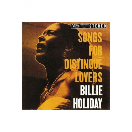 Виниловая пластинка Billie Holiday, Songs For Distingue Lovers (0602577089664) - фото 1
