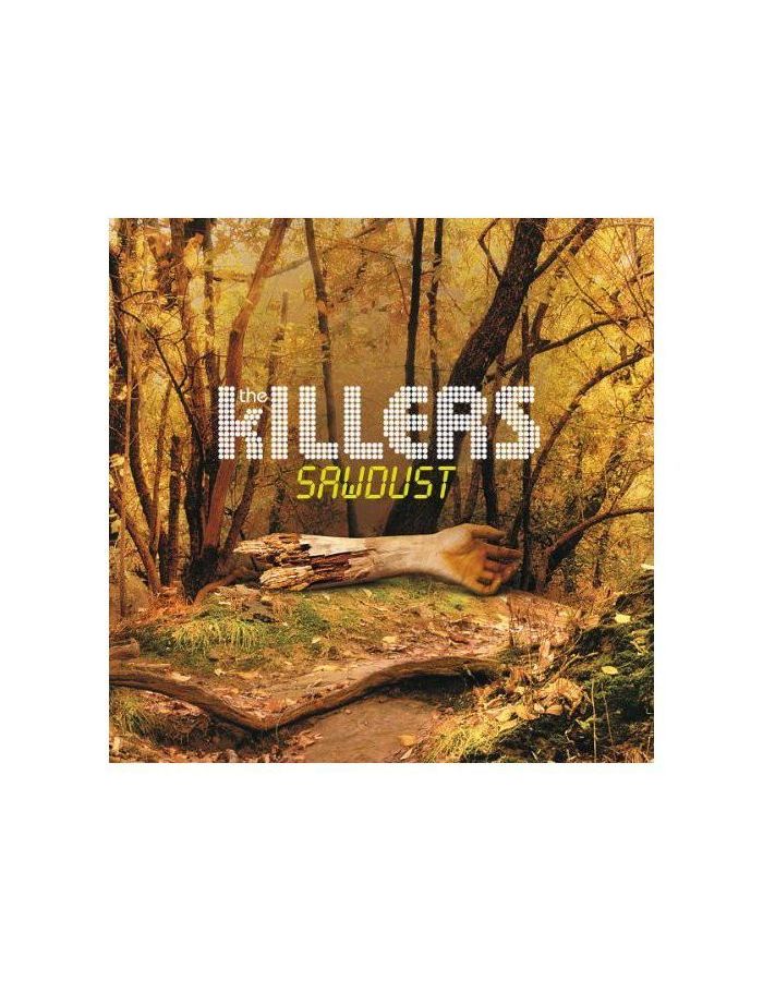 Виниловая пластинка The Killers, Sawdust (0602557342789) the killers sawdust