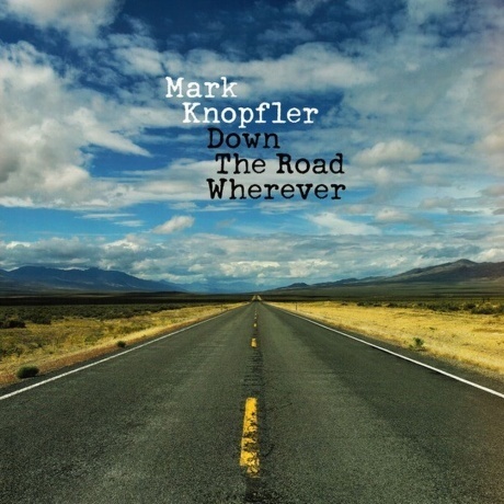 

Mark Knopfler - Down The Road Wherever (0602567940449) виниловая пластинка
