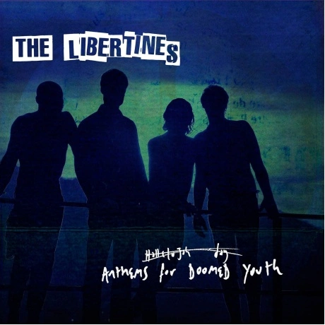 The Libertines - Anthems For Doomed Youth (0602547462817) винило...