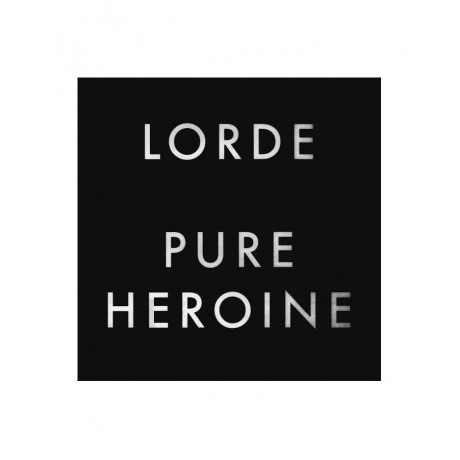 Виниловая пластинка Lorde, Pure Heroine (0602537539857) - фото 1