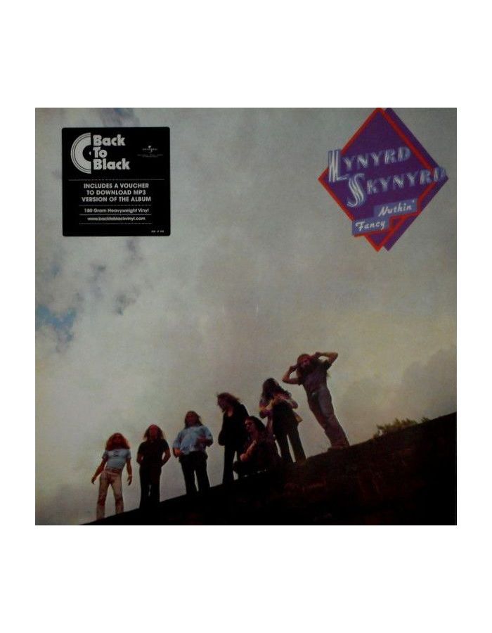 Виниловая пластинка Lynyrd Skynyrd, Nuthin' Fancy (0600753550182) виниловая пластинка lynyrd skynyrd pronounced ‘leh nerd’ ‘skin nerd’