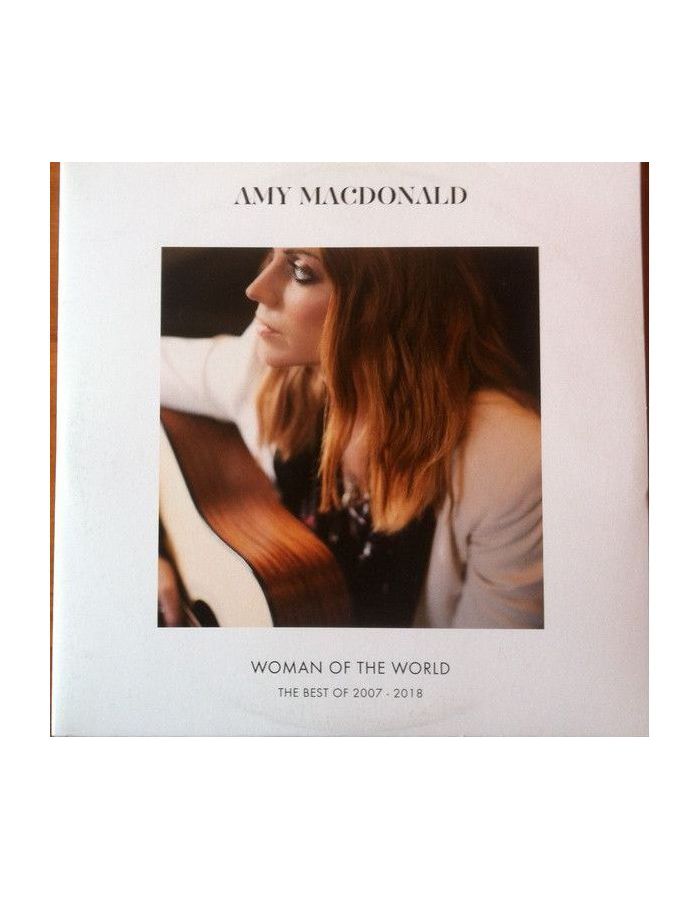 Виниловая пластинка Amy Macdonald, Woman Of The World (0602567940081) macdonald amy виниловая пластинка macdonald amy this is the life