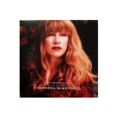 Виниловая пластинка Loreena McKennitt, The Journey So Far - The Best Of (0774213501165) - фото 1