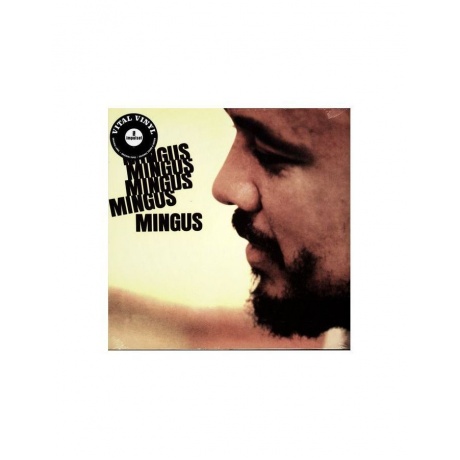 Виниловая пластинка Charles Mingus, Mingus Mingus Mingus Mingus Mingus (0602577573781) - фото 1