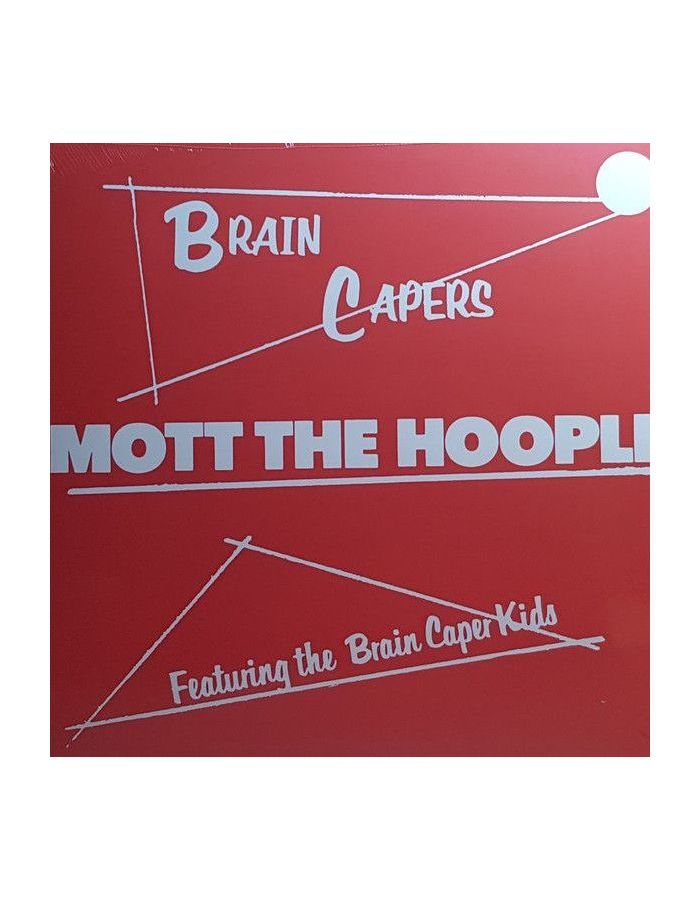 Виниловая пластинка Mott The Hoople, Brain Capers (0602577833984) mott the hoople виниловая пластинка mott the hoople live on broadway 1974