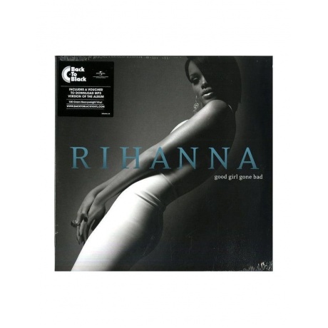 Виниловая пластинка Rihanna, Good Girl Gone Bad (0602517337916) - фото 1