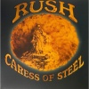 Rush - Caress Of Steel (0602547115706) виниловая пластинка