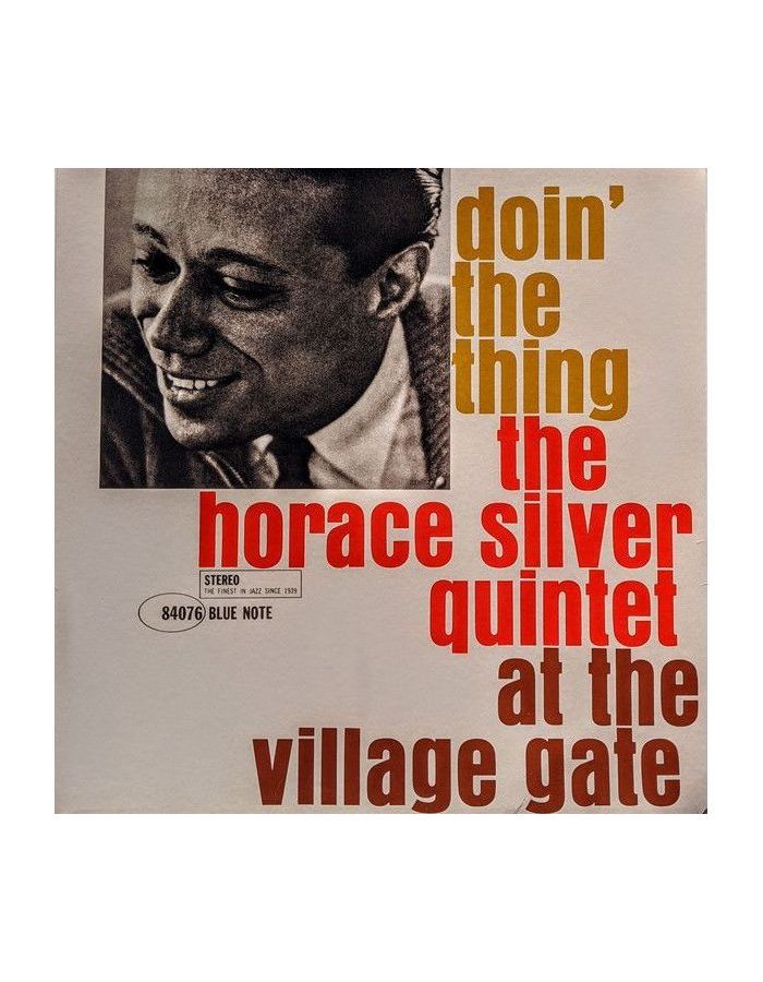 виниловая пластинка horace quintet silver doin the thing Виниловая пластинка Horace Silver, Doin' The Thing (0602508073830)