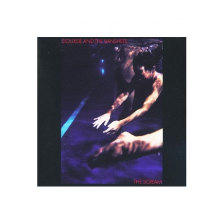 Виниловая пластинка Siouxsie And The Banshees, The Scream (0602557128574) - фото 1