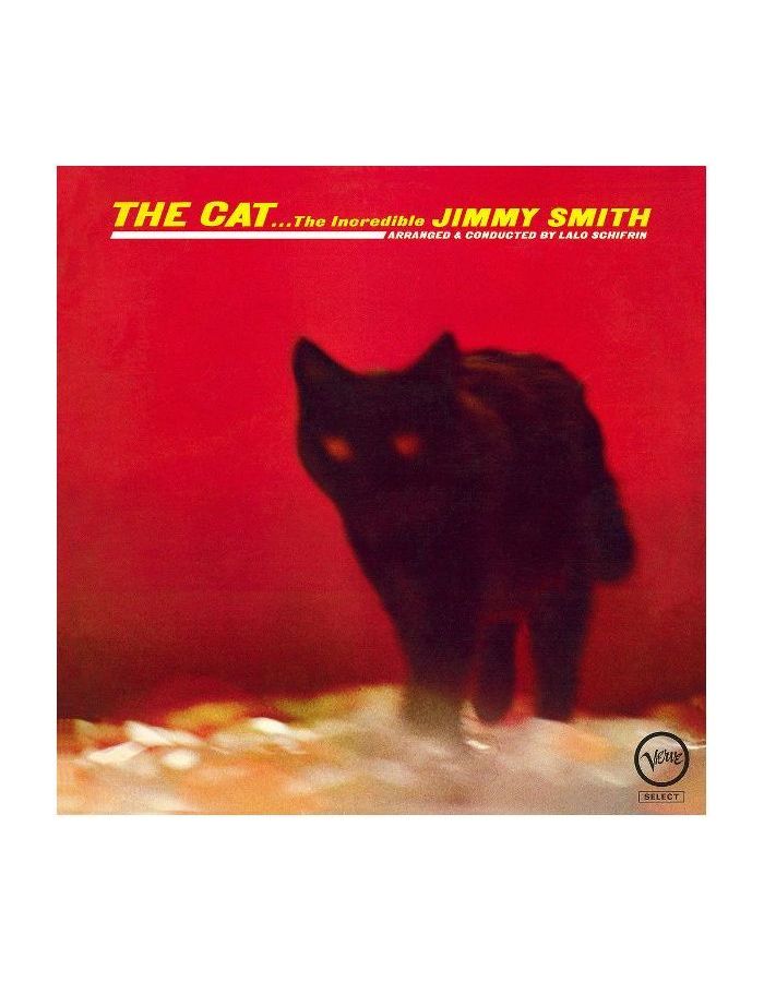 smith jimmy виниловая пластинка smith jimmy crazy baby Виниловая пластинка Jimmy Smith, The Cat (0600753458945)