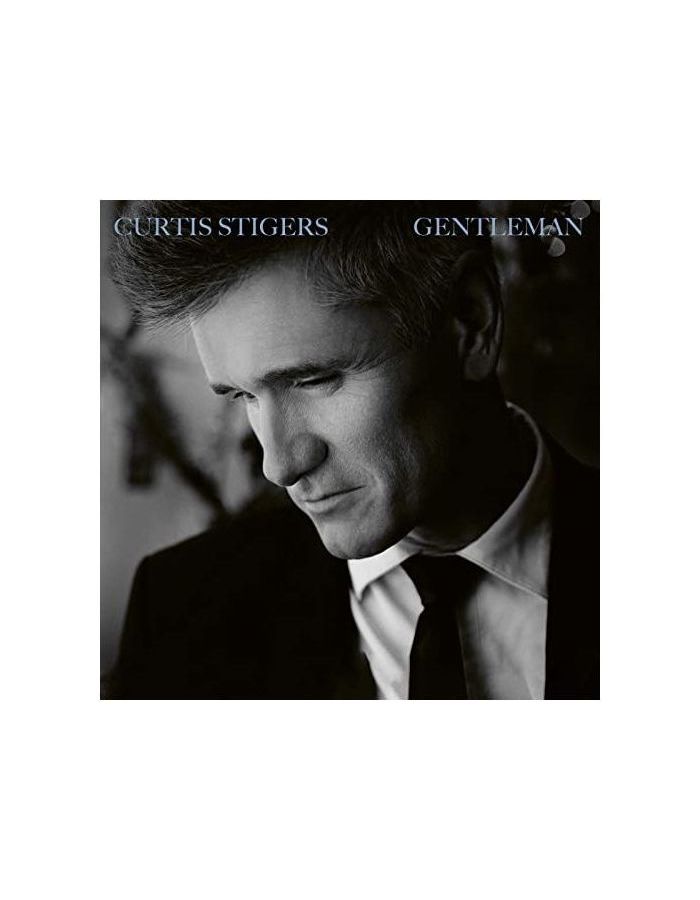 виниловая пластинка stigers curtis this life 0602435784007 Виниловая пластинка Curtis Stigers, Gentleman (0602508773136)