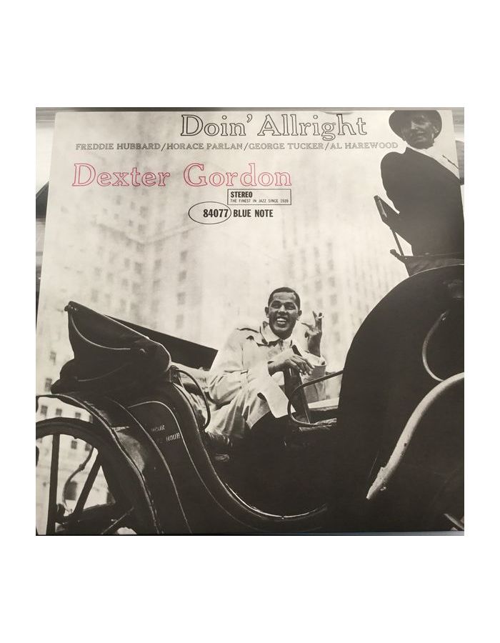 Виниловая пластинка Dexter Gordon, Doin' Allright (0602577435935) виниловые пластинки blue note dexter gordon doin’ allright lp