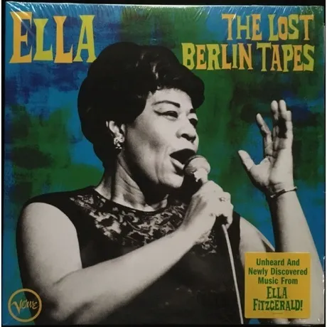 Ella Fitzgerald - Ella: The Lost Berlin Tapes (0602507450090) ви...