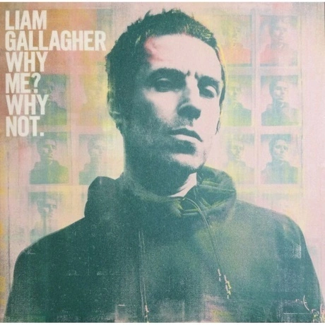 Liam Gallagher - Why Me? Why Not. (0190295408411) виниловая плас...