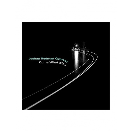 0075597926743, Виниловая Пластинка Redman, Joshua / Quartet, Come What May - фото 1