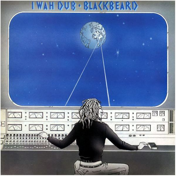 Виниловая пластинка Blackbeard (Dennis Bovell), I Wah Dub (0190295089801) - фото 1