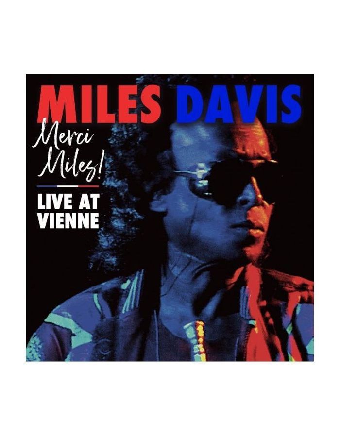 Виниловая пластинка Davis, Miles, Merci Miles! Live At Vienne (0603497844623) джаз wm miles davis merci miles live at vienne