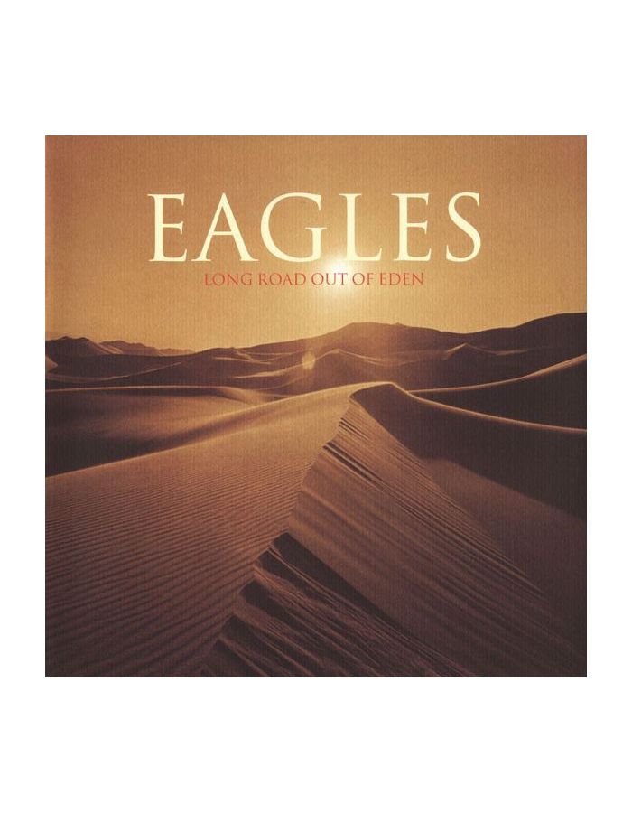 Виниловая пластинка Eagles, Long Road Out Of Eden (0603497845514) eagles long road out of eden 2lp 180g black vinyl
