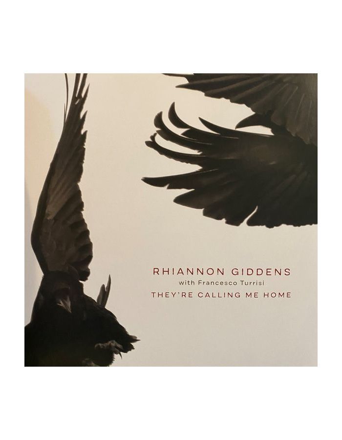 rhiannon giddens with francesco turrisi they re calling me home Виниловая пластинка Giddens, Rhiannon, They’Re Calling Me Home (0075597915730)