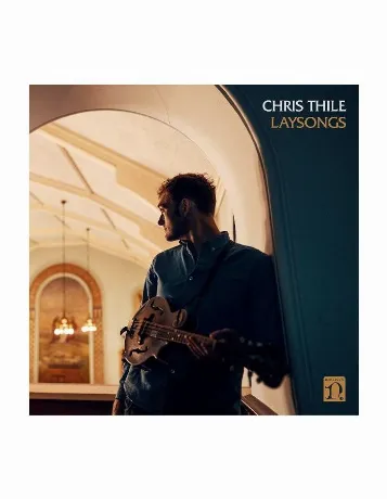 Виниловая пластинка Thile, Chris, Laysongs (0075597916171)