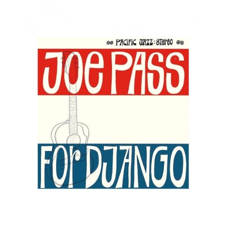 Виниловая Пластинка Joe Pass For Django (0602435382227) - фото 1