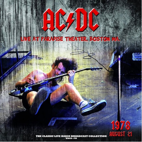 

Ac/Dc, Live At Paradise Theater, Boston 1978 (9003829977417) виниловая пластинка