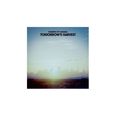 Boards Of Canada, Tomorrow'S Harvest (0801061025717) виниловая п...