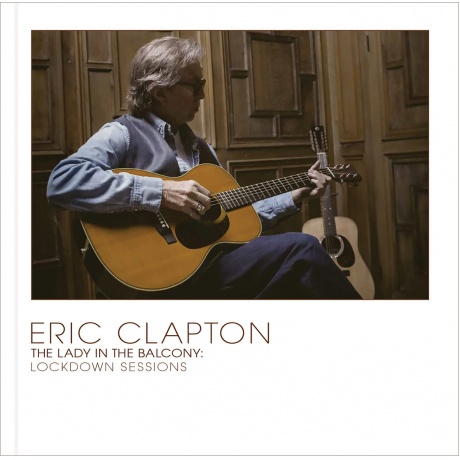 Виниловая пластинка Clapton, Eric, The Lady In The Balcony: Lockdown Sessions (Coloured) (0602445555161) - фото 2