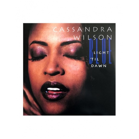 Виниловая пластинка Wilson, Cassandra, Blue Light 'Til Dawn (0602438761906) - фото 1