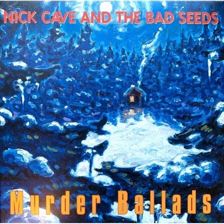

Nick Cave & The Bad Seeds - Murder Ballads (5414939710919) виниловая пластинка