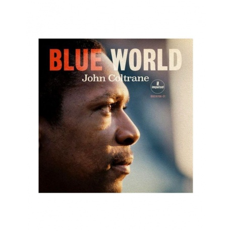 0602577626517, Виниловая пластинка Coltrane, John, Blue World - фото 1