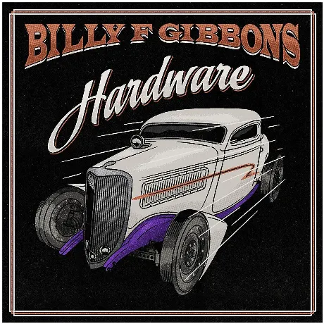 Billy Gibbons - Hardware (0888072232525) виниловая пластинка