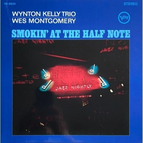 Wes Montgomery & Wynton Kelly - Smokin' At The Half Note (Analog...