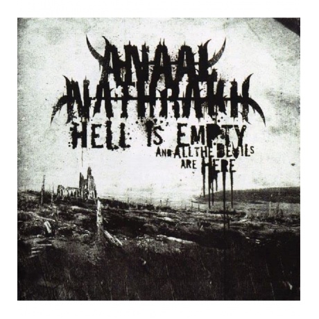Виниловая пластинка Anaal Nathrakh, Hell Is Empty And All The Devils Are Here (0039841577112) - фото 1