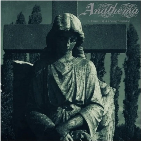 Anathema - A Vision Of A Dying Embrace (0801056887412) виниловая...