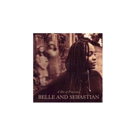 Виниловая пластинка Belle &amp; Sebastian, A Bit Of Previous (0191401184519) - фото 1