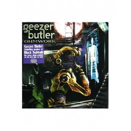 

Geezer Butler - Ohmwork (4050538633054) виниловая пластинка